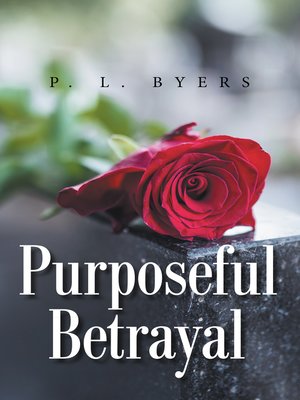cover image of Purposeful Betrayal